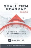 The Small Firm Roadmap Revisited B0BVYVZND9 Book Cover