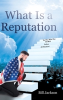 What Is a Reputation B0F12TRF6W Book Cover