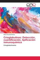 Crioglobulinas: Detección, cuantificación, tipificación inmunoquímica 6202121807 Book Cover
