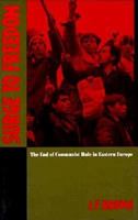 Surge to Freedom: the End of Communist Rule in Eastern Europe (Soviet and East European Studies (Hardcover)) 0822311453 Book Cover
