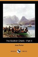 The Scottish Chiefs: A Romance; Volume 2 1017712956 Book Cover