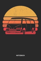 Notizbuch: A5 Notizheft mit punktierten Linien f�r Wohnmobil Freunde. Ideales Retro Vintage Wohnwagen Journal oder Notizbuch. Perfektes Tagebuch oder Taschenbuch als Geschenk f�r Camper, Reisemobil-Fa 169920960X Book Cover