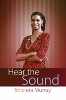 Hear the Sound 0989796000 Book Cover