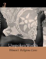 Unspoken Worlds: Women's Religious Lives 0534098525 Book Cover