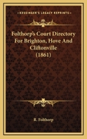 Folthorp's Court Directory For Brighton, Hove And Cliftonville 110439927X Book Cover