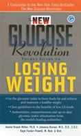 The New Glucose Revolution Pocket Guide to Losing Weight 1569244987 Book Cover