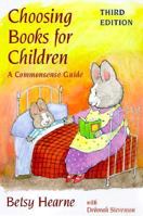 Choosing Books for Children: A Commonsense Guide 0252069285 Book Cover