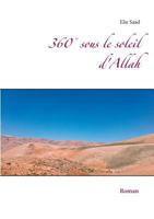 360 Sous Le Soleil D'Allah (French Edition) 2322084492 Book Cover