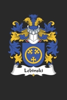 Lebinski: Lebinski Coat of Arms and Family Crest Notebook Journal (6 x 9 - 100 pages) 1691048003 Book Cover