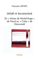 Détail et inconscient (French Edition) 2414576979 Book Cover