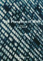 The Presence of Mies 1568980132 Book Cover
