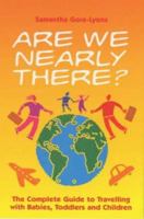 Are We Nearly There? 0753503999 Book Cover
