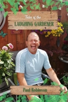 Tales of the Laughing Gardener B0GN48W8R8 Book Cover