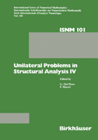 Unilateral Problems in Structural Analysis IV: Proceedings of the Fourth Meeting on Unilateral Problems in Structural Analysis, Capri, June 14 16, 1989 3764324872 Book Cover