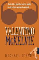 Valentino McKelvie 1999352904 Book Cover