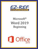 Microsoft Word 2019 - Beginning : Instructor Guide (Black & White) 1095097512 Book Cover