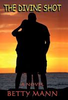 The Divine Shot 1450271057 Book Cover