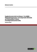 Englisch(unterricht) ab Klasse 1 (in NRW) - Begr�ndungsmuster und empirische Befunde zur Wirksamkeit fr�hen Fremdsprachenunterrichts 3656012342 Book Cover