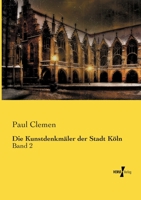 Die Kunstdenkmäler der Stadt Köln: Band 2 (German Edition) 3737206074 Book Cover