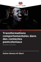 Transformations comportementales dans des contextes postcoloniaux (French Edition) 6206906159 Book Cover