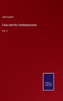 Case and His Contemporaries: Vol. 5 1346762171 Book Cover