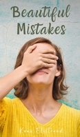 Beautiful Mistakes 9916861064 Book Cover