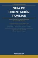 Guía de Orientación Familiar: Apoyar a Alguien en Libertad Condicional Sin Sabotear Su Progreso (The Reentry Code Series) (Spanish Edition) B0H4QPRXQ3 Book Cover