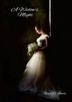 A Widow's Might: My Story or More Accurately, HIStory 1387567985 Book Cover