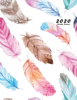 2020 Monthly Planner: Large Monthly Planner with Inspirational Quotes (Colorful Feathers) 1087809363 Book Cover