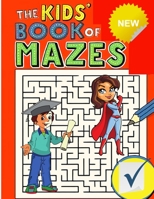 Maze Puzzle Book for Kids: Fun Mazes for Kids, Maze Activity Book: Fun Mazes for Kids, Maze Activity Workbook 3385545757 Book Cover