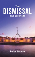 The Dismissal and Later Life 1037119541 Book Cover