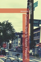 Cuentos desde la Mount Pleasant (Spanish Edition) B0FP5PVKXF Book Cover