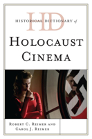 Historical Dictionary of Holocaust Cinema B00A2Q1AJC Book Cover