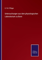 Untersuchungen aus dem physiologischen Laboratorium zu Bonn 3743695634 Book Cover