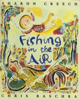 Fishing in the Air 006028112X Book Cover