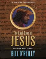 The Last Days of Jesus 0805098771 Book Cover