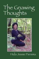 The Gnawing Thoughts 1432745719 Book Cover
