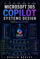 Microsoft 365 Copilot Systems Design 056869421X Book Cover