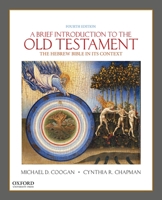 A Brief Introduction to the Old Testament: The Hebrew Bible in Its Context 0199830118 Book Cover