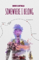 Somewhere I Belong 0578793016 Book Cover