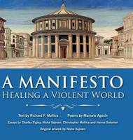 A Manifesto: Healing a Violent World 191014634X Book Cover