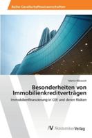 Besonderheiten von Immobilienkreditverträgen: Immobilienfinanzierung in CEE und deren Risiken 3639485483 Book Cover