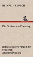 Die Pioniere Von Eilenburg 384240879X Book Cover