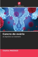 Cancro do ovário (Portuguese Edition) 6206940837 Book Cover