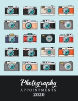 Photography Appointments 2020: 8.5 X 11 hourly appointment book for photographer 1654678325 Book Cover