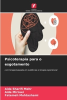 Psicoterapia para o esgotamento (Portuguese Edition) 6630190432 Book Cover
