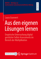 Aus den eigenen Lösungen lernen: Empirische Untersuchung digital gestützter Selbst-Assessments im Bereich der Multiplikation (MINTUS – Beiträge zur ... Bildung) (German Edition) 3658530944 Book Cover