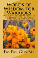 Words of Wisdom for Warriors 1470116863 Book Cover