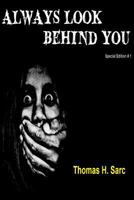 Always Look Behind You 1523214759 Book Cover