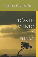 Días de viento y fuego (Spanish Edition) B0CKLQ5HV1 Book Cover